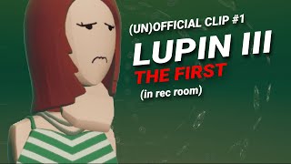 Lupin III The First opening credits  Rec Room Recreation REUPLOAD [upl. by Hsur268]