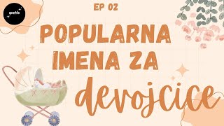 Popularna imena za devojcice i znacenje EP 02  sparkle [upl. by Gilmour]