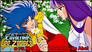 CDZ O FILME  A BATALHA DE ABEL  RELEMBRE ESSE CLÁSSICO COM IMAGENS INCRÍVEIS MOVIE SANIT SEIYA [upl. by Eartha]