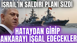 İSRAİLİN HATAYI İŞGAL PLANI SIZDIRILDI [upl. by Auj764]