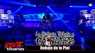 La Historia Tributo a Caifanes  Debajo de tu Piel Video Oficial [upl. by Yracaz]