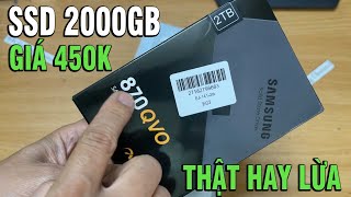 Thử Mua SSD 2000gb giá 450k trên shopeevề test và cái kết [upl. by Hendren576]