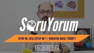 SoruYorum  Kırkayak Nasıl Yürür  Kitap Mı Sesli Kitap Mı [upl. by Lleral]