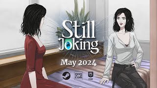 Still Joking Trailer [upl. by Knutson]