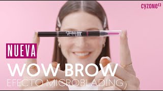 Nueva WOW BROW cejas naturales con efecto microblading [upl. by Arline288]