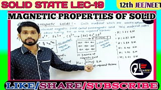 Magnetic Properties Of Solid  Class12th Solid State Lec19 [upl. by Spada]