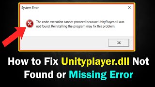 How to Fix Unityplayerdll Not Found or Missing Error windows 10 or 11 [upl. by Trix]