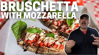 HOW TO MAKE THE BEST BRUSCHETTA WITH MOZZARELLA [upl. by Ariat]