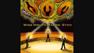 Wide Mouth Mason  Whos There [upl. by Files]