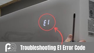 Troubleshooting an E1 Error Code on a Mini Split — Perfect Aire [upl. by Sager274]