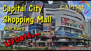 CAPITAL CITY MALL JOHOR BAHRU 2019 [upl. by Halima]