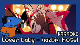 Loser baby  hazbin hotel Karaoke Thai ver [upl. by Pessa985]