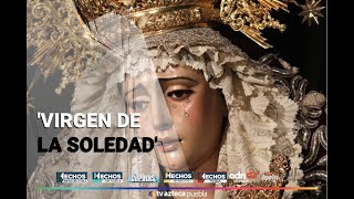 Virgen de la Soledad [upl. by Laehcar]