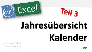 Jahresübersicht in Excel erstellen  Teil 3  Bedingte Formatierung [upl. by Cristin]