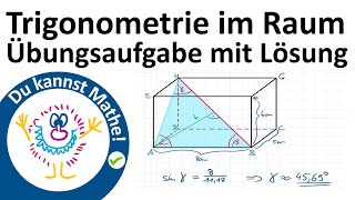 Trigonometrie im Raum Übung [upl. by Nivloc]