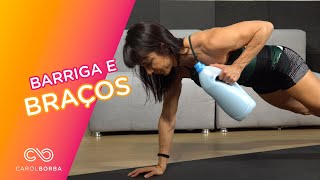 Super treino em casa para barriga e braços  Carol Borba [upl. by Asquith841]