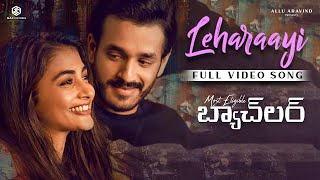 Leharaayi Full Video Song  Most Eligible Bachelor  Akhil Akkineni Pooja Hegde Gopi Sundar [upl. by Attenhoj]