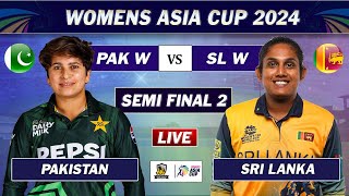 PAKISTAN vs SRI LANKA SEMI FINAL 2 WOMENS ASIA CUP 2024  PAK vs SL LIVE MATCH  PAK BAT [upl. by Cantone883]