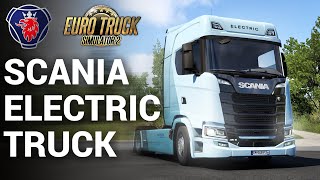 NEW Scania Electric Truck ETS2  Euro Truck Simulator 2 [upl. by Iy281]