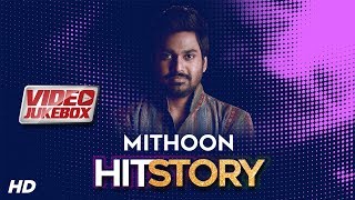 Mithoon HitStory  Video Jukebox  Best of Mithoon  Aksar 2  Shab  Loveshhuda [upl. by Yrrem]