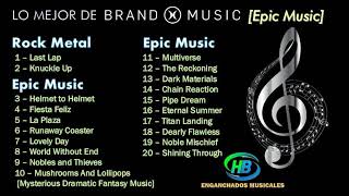 Lo Mejor de Brand X Music Epic Music  HB ENGANCHADOS MUSICALES [upl. by Gwenneth776]