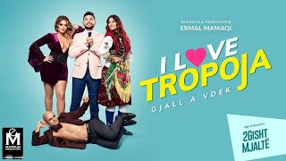 I Love Tropoja  Full Movie [upl. by Cnut]