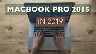 MACBOOK PRO 2015 in 2019 TOP REASONS why you should buy [upl. by Drida784]