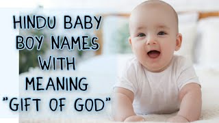 Hindu baby boy names with meaning Gift of God [upl. by Akirdnahs985]