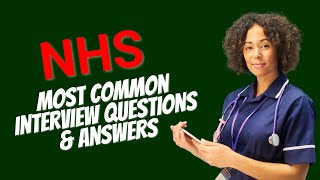 NHS Interview Questions and Answers for 2024 [upl. by Kcarb]