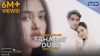 Prinsa Mandagie  Sahabat Dulu Official Video  OST Layangan Putus [upl. by Darce]