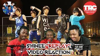 SHINee quotReplayquot Music Video Reaction [upl. by Folly871]