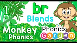 BR  BLENDS  Monkey Phonics  Playlist  Phonics Garden [upl. by Eylk]