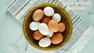 Air Fryer Hard Boiled Eggs Recipe [upl. by Arremat]