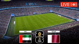 🔴UNITED ARAB EMIRATES VS QATAR LIVE STREAMING  FIFA WORLD CUP QUALIFIER AFC LIVE FULL MATCH TODAY [upl. by Ambrosius806]