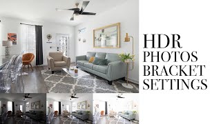 HDR Photography Bracketing Settings QUICKSTART GUIDE [upl. by Hines]