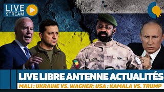 Live 167  Actu Mali FAMAWagner contre Rebelles TouaregUkraine USA Kamala contre Trump [upl. by Alema]