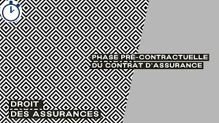 Phase PréContractuelle du Contrat dAssurance  Droit des Assurances [upl. by Llenad220]