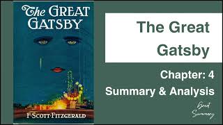 The Great Gatsby  Chapter 4 Summary amp Analysis  F Scott Fitzgerald [upl. by Pond]