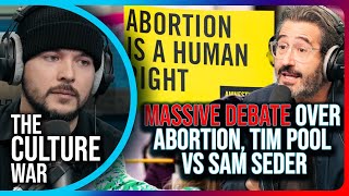 MASSIVE DEBATE ERUPTS Between Tim Pool amp Sam Seder Over Abortion EMOTIONAL BREAKDOWN [upl. by Dickie899]