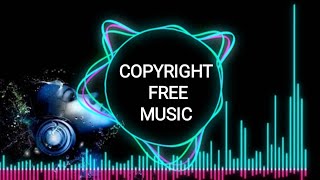 Copyright Free Music  Free Music no copyright  Free Background MusicBackground Music No Copyright [upl. by Tegan665]