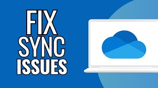 How To Fix Sync Issues Onedrive [upl. by Mutat317]