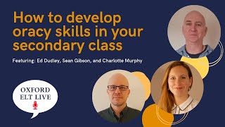 How to develop oracy skills in your secondary class [upl. by Edora]