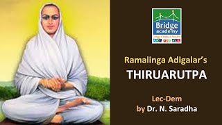 Learn Ramalinga Adigalars Thiruvarutpa  Ramalinga Swamigal  Story of Vallalar  LecDem [upl. by Beauregard225]