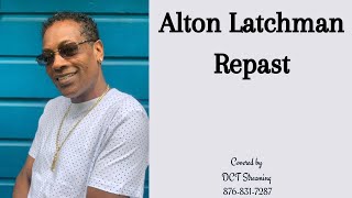 Alton Latchman Repast [upl. by Zoller]