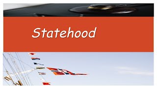 IL Theory 5  Statehood [upl. by Janeta]