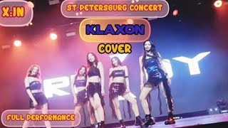 엑신 XIN  KLAXONcover originally by GIDLE  STPETERSBURG CONCERT  20241103 [upl. by Larson]