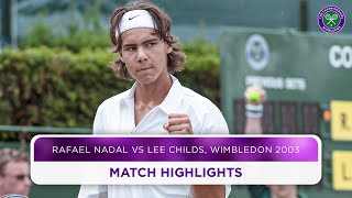 Rafael Nadal vs Lee Childs  Wimbledon 2003  Best Points [upl. by Trakas]