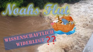 Noahs Flut Wissenschaftlich widerlegt [upl. by Euqinmod]