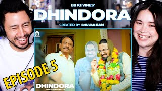 DHINDORA  EP 05 E®ection In Progress  BB Ki Vines  Reaction [upl. by Skelly]