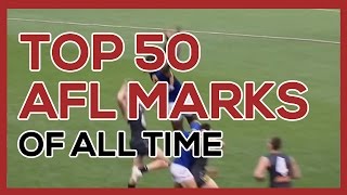 Top 50 AFL Marks of All Time [upl. by Mushro]